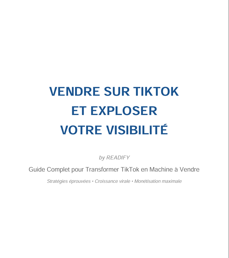 VENDRE SUR TIKTOK ET EXPLOSER VOTRE VISIBILITÉ