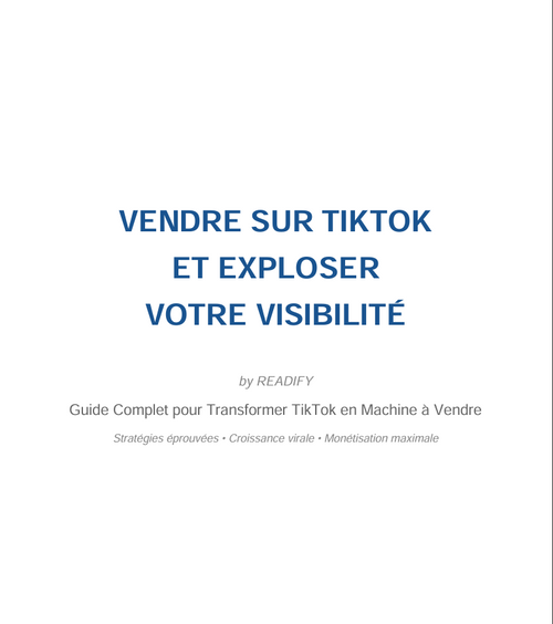 VENDRE SUR TIKTOK ET EXPLOSER VOTRE VISIBILITÉ